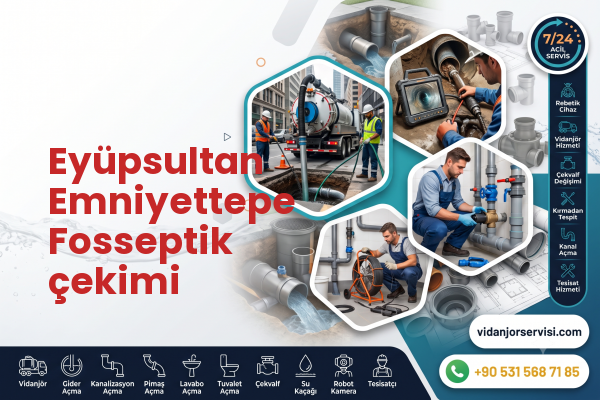 Eyüpsultan Emniyettepe Fosseptik çekimi