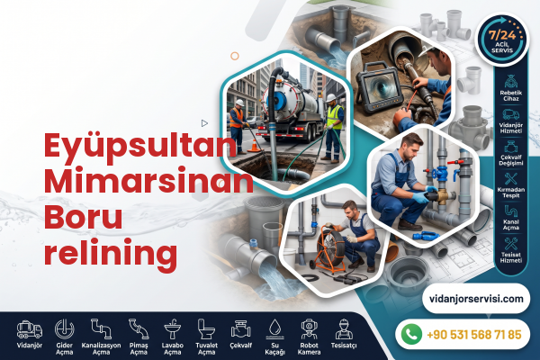 Eyüpsultan Mimarsinan Boru relining