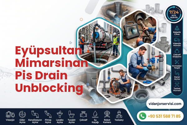 Eyüpsultan Mimarsinan Pis Drain Unblocking