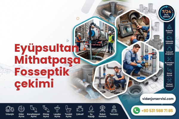 Eyüpsultan Mithatpaşa Fosseptik çekimi