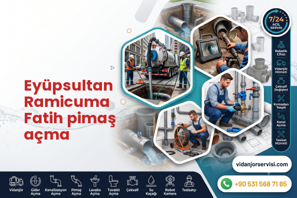 Eyüpsultan Ramicuma Fatih pimaş açma