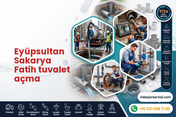 Eyüpsultan Sakarya Fatih tuvalet açma