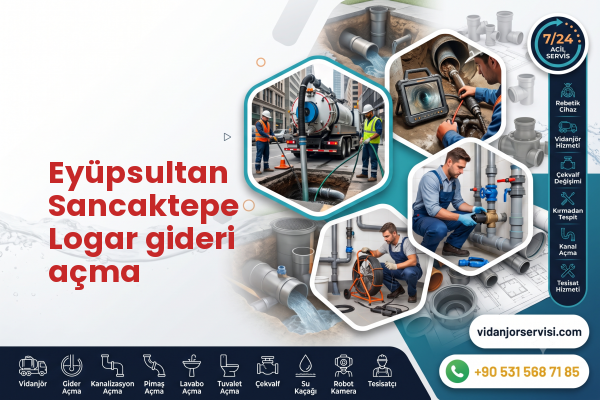 Eyüpsultan Sancaktepe Logar gideri açma