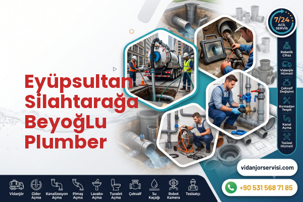 Eyüpsultan Silahtarağa BeyoğLu Plumber