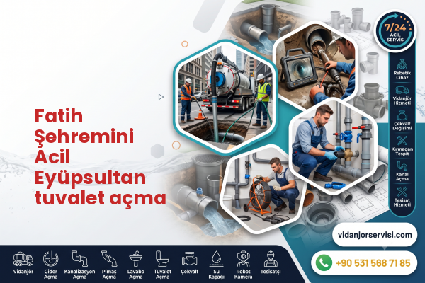 Fatih Şehremini Acil Eyüpsultan tuvalet açma