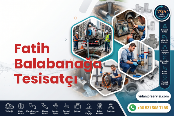 Fatih Balabanağa Tesisatçı