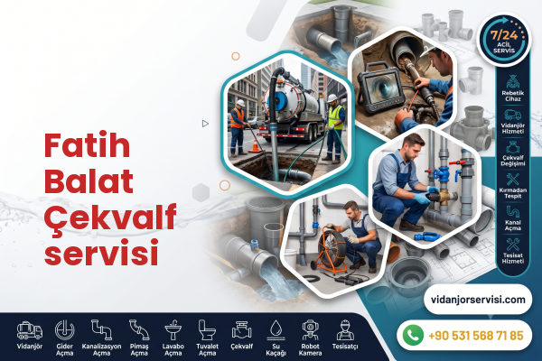 Fatih Balat Çekvalf servisi