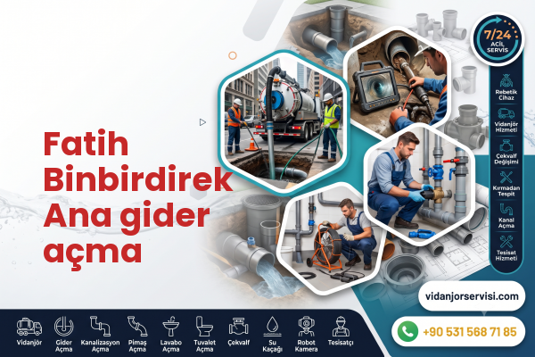 Fatih Binbirdirek Ana gider açma