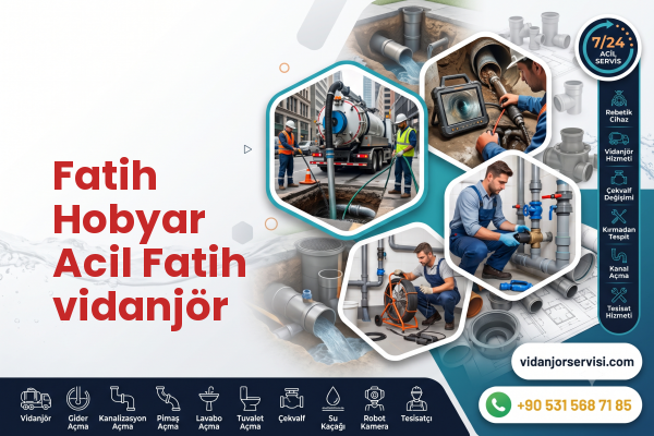 Fatih Hobyar Acil Fatih vidanjör