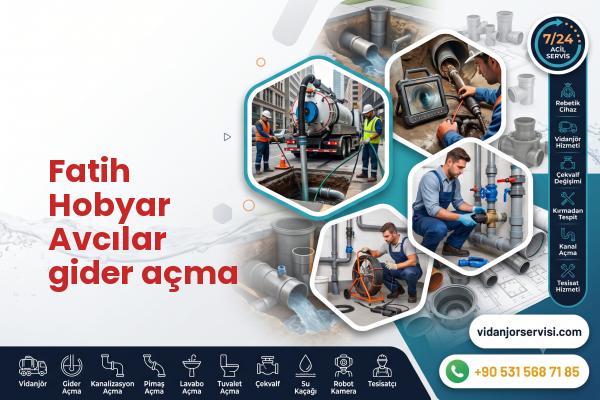 Fatih Hobyar Avcılar gider açma