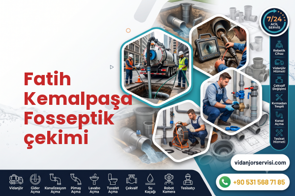 Fatih Kemalpaşa Fosseptik çekimi