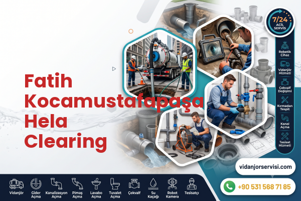 Fatih Kocamustafapaşa Hela Clearing