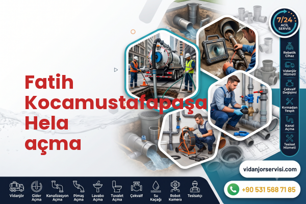 Fatih Kocamustafapaşa Hela açma