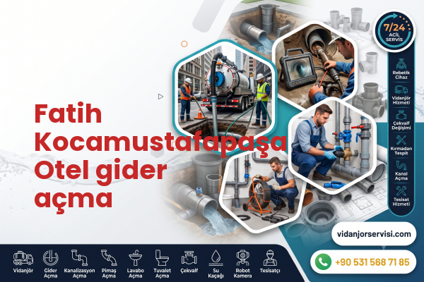 Fatih Kocamustafapaşa Otel gider açma