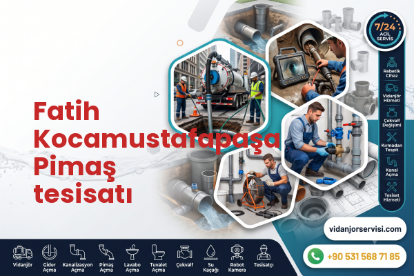 Fatih Kocamustafapaşa Pimaş tesisatı