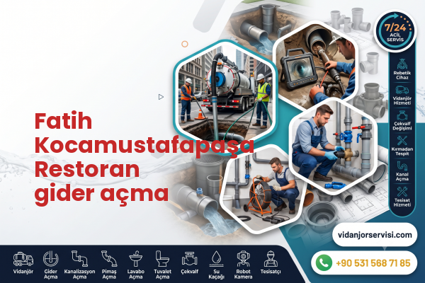 Fatih Kocamustafapaşa Restoran gider açma