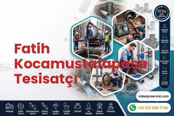 Fatih Kocamustafapaşa Tesisatçı