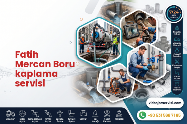 Fatih Mercan Boru kaplama servisi