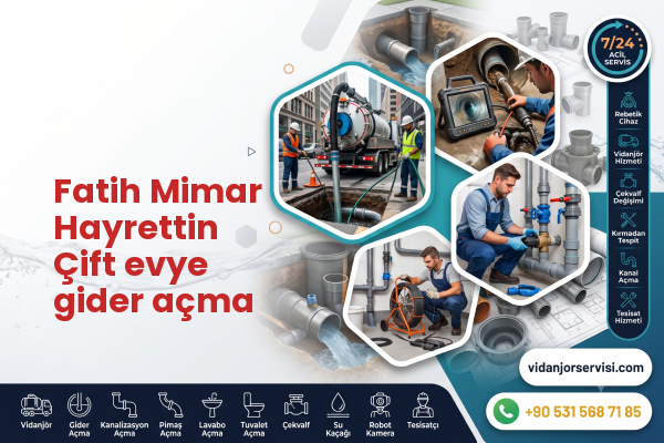 Fatih Mimar Hayrettin Çift evye gider açma