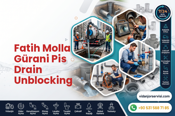 Fatih Molla Gürani Pis Drain Unblocking