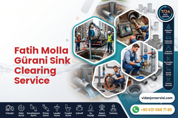 Fatih Molla Gürani Sink Clearing Service