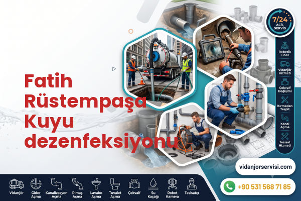 Fatih Rüstempaşa Kuyu dezenfeksiyonu