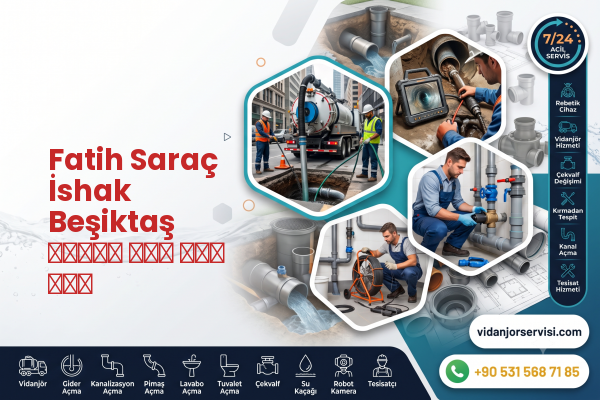 Fatih Saraç İshak Beşiktaş شاحنة صرف صحي فني