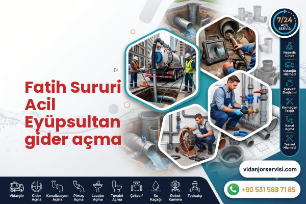 Fatih Sururi Acil Eyüpsultan gider açma