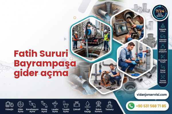 Fatih Sururi Bayrampaşa gider açma