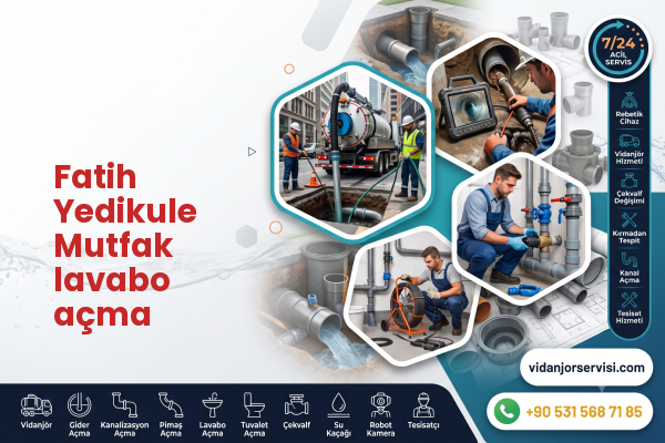 Fatih Yedikule Mutfak lavabo açma