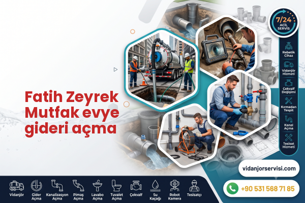 Fatih Zeyrek Mutfak evye gideri açma