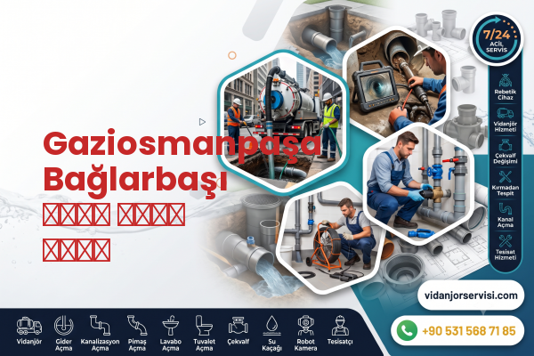 Gaziosmanpaşa Bağlarbaşı طارئ سباك شركة
