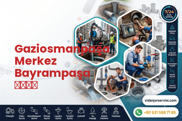 Gaziosmanpaşa Merkez Bayrampaşa سباك