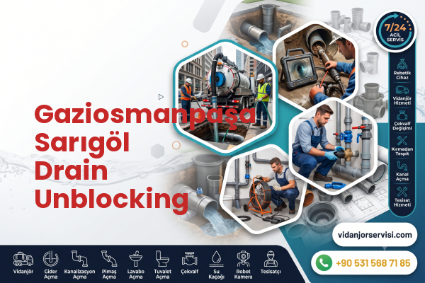 Gaziosmanpaşa Sarıgöl Drain Unblocking