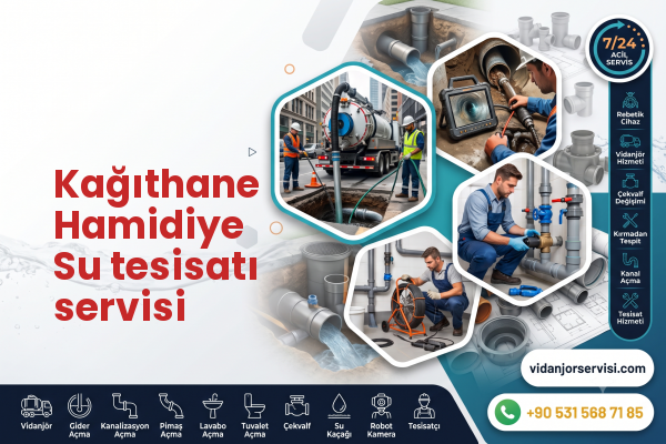 Kağıthane Hamidiye Su tesisatı servisi