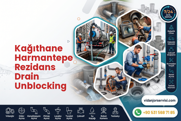 Kağıthane Harmantepe Rezidans Drain Unblocking