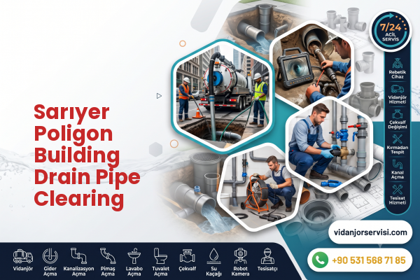 Sarıyer Poligon Building Drain Pipe Clearing