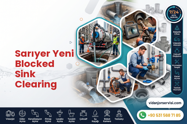 Sarıyer Yeni Blocked Sink Clearing