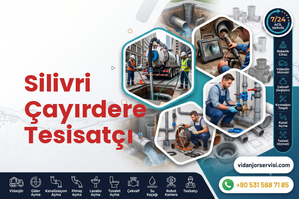 Silivri Çayırdere Tesisatçı
