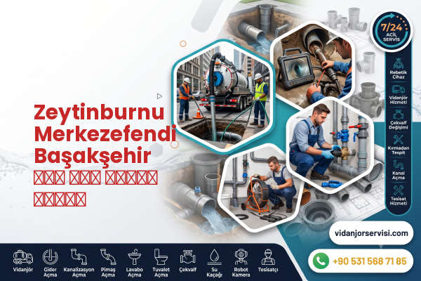 Zeytinburnu Merkezefendi Başakşehir فني فتح أنبوب الصرف